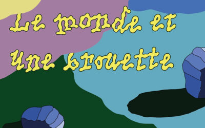 Marc Chopy – «Le monde et une brouette»