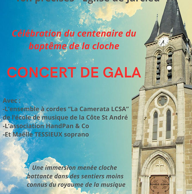 Célébration du centenaire du baptême de la cloche : Concert de gala