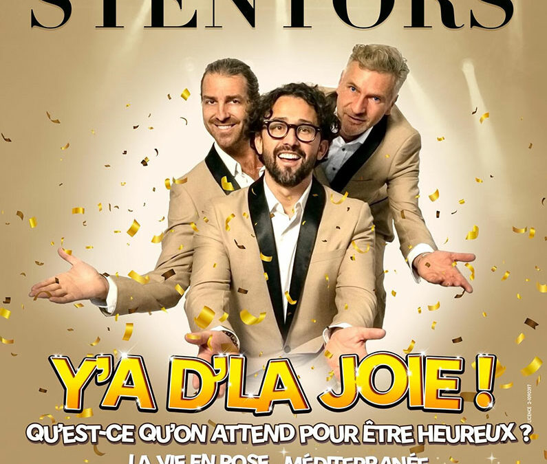 Les Stentors – Y&rsquo;a d&rsquo;la joie !