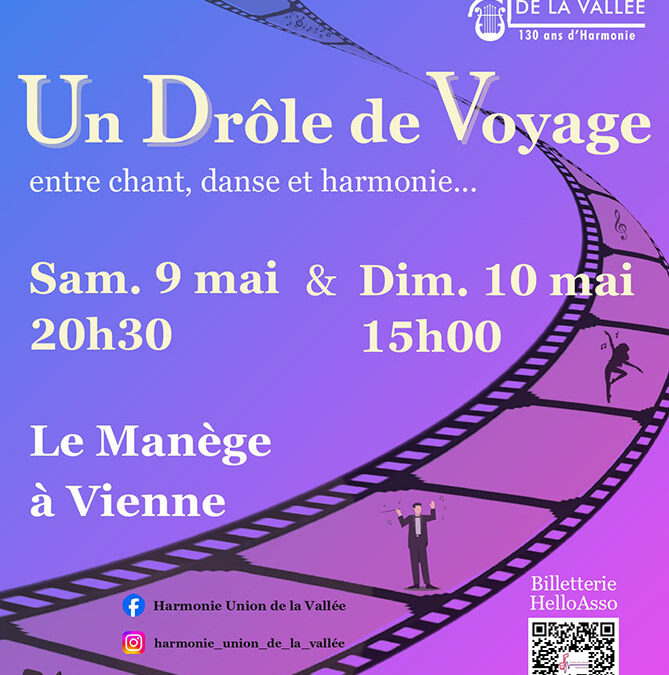 130ème anniversaire de L’Harmonie Union de la Vallée : Un Drôle de Voyage