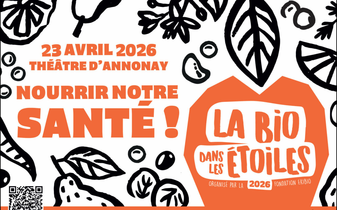 La Bio dans les Étoiles 2026 : Nourrir notre santé !