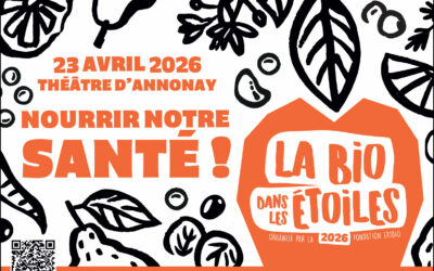 La Bio dans les Étoiles 2026 : Nourrir notre santé !