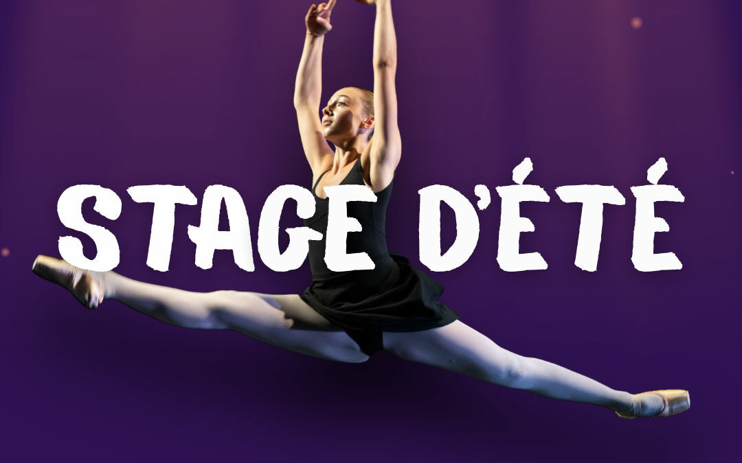 Art de la Danse : Stage d’été