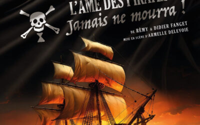 L’âme des pirates… jamais ne mourra !