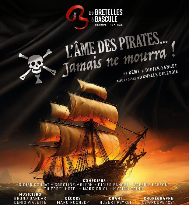L’âme des pirates… jamais ne mourra !