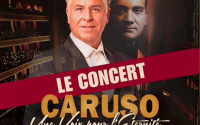 Roberto Alagna – « Caruso une voix pour l’éternité »