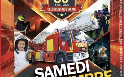 La Caserne des Pompiers de Péage-de-Roussillon célèbre ses 30 ans !