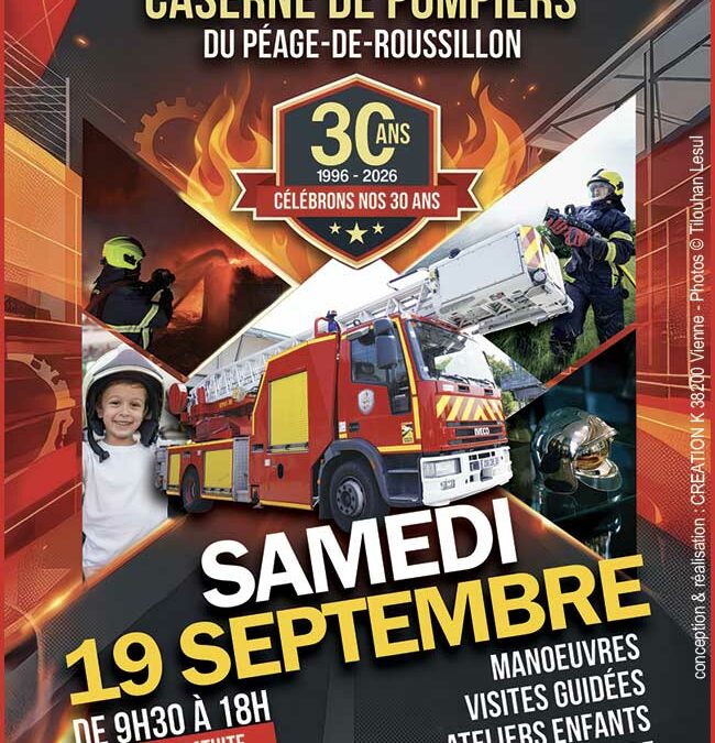 La Caserne des Pompiers de Péage-de-Roussillon célèbre ses 30 ans !