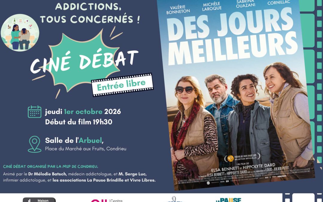 Addiction, tous concernés ! : Des jours meilleurs