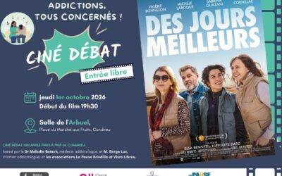 Addiction, tous concernés ! : Des jours meilleurs