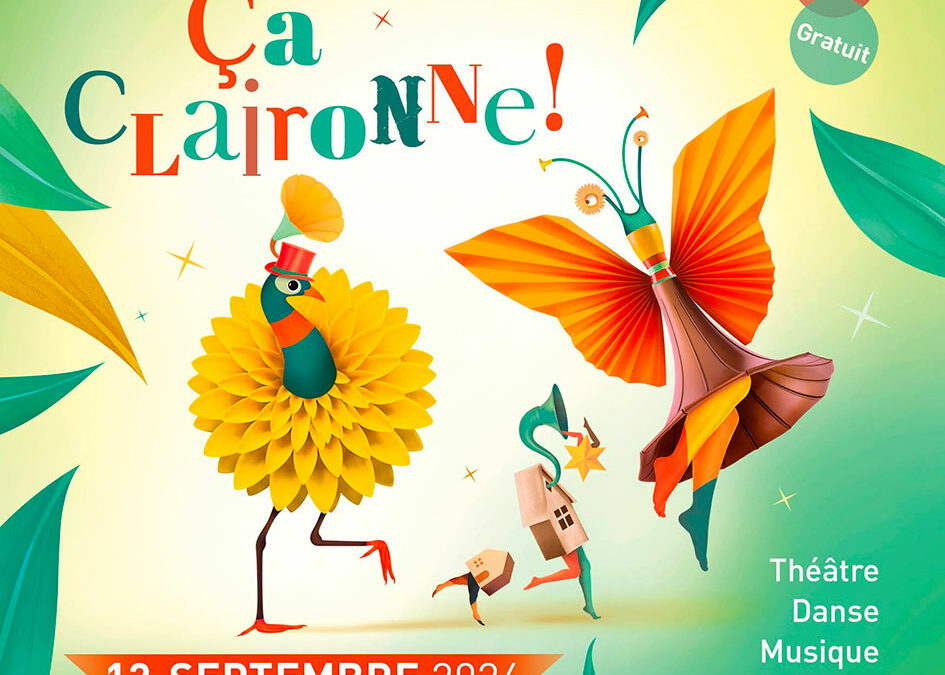 Festival des Arts de la Rue « Ça Claironne »