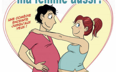 J’attends un enfant… ma femme aussi !