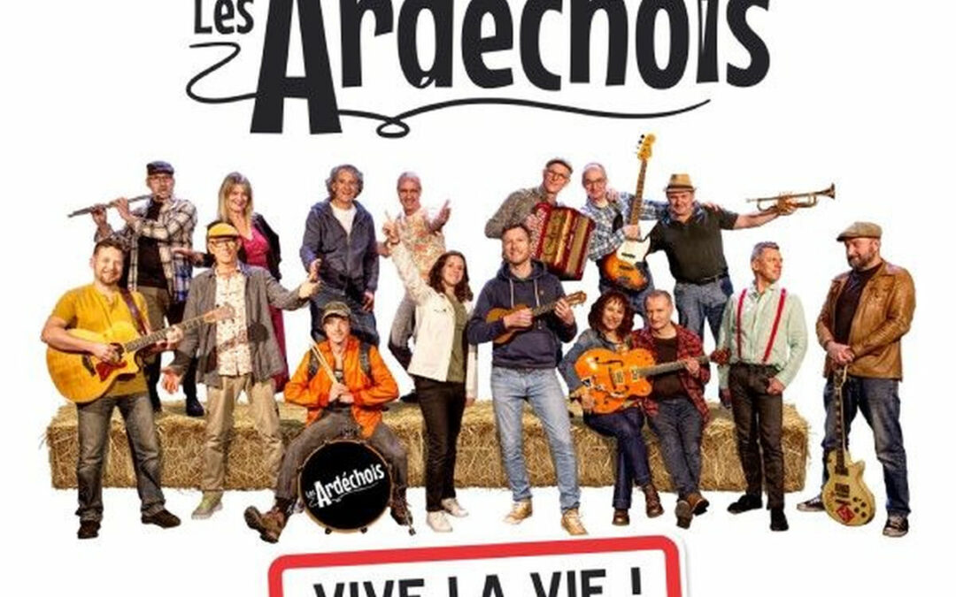 Les Ardéchois – Vive la vie