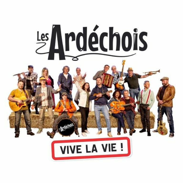 Les Ardéchois – Vive la vie
