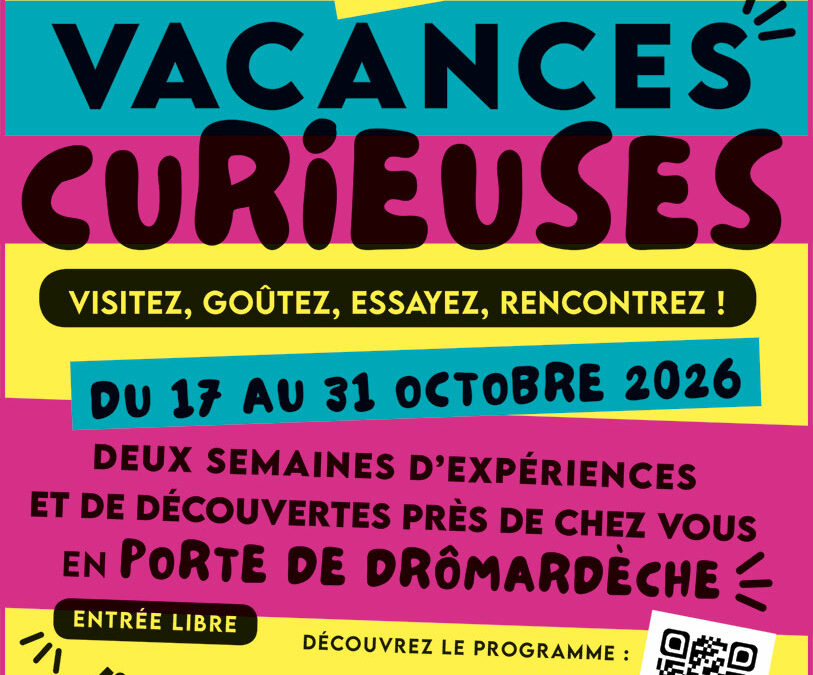 Porte de DrômArdèche : Les Vacances Curieuses